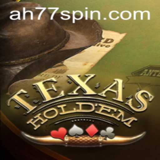 Texas Hold'em: Unveiling the Strategies of AH77